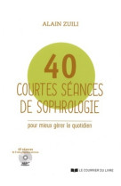 40 courtes séances de sophrologie (cd)