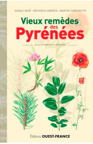 Vieux remèdes des pyrénées