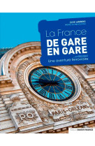 La france de gare en gare