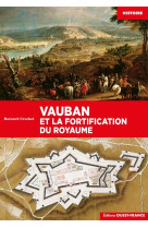 Vauban et la fortification du royaume