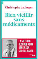 Bien vieillir sans médicaments