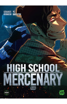 High school mercenary - tome 6