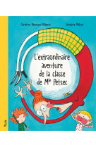 L'extraordinaire aventure de la classe de mlle petsec