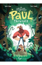 La légende de paul thibault