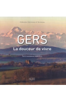 Gers, la douceur de vivre