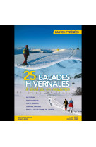 Balades hivernales à pied ou en raquettes hautes-pyrénées