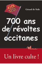 700 ans de révoltes occitanes