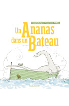 Un ananas dans un bateau