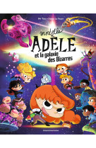 Mortelle adèle et la galaxie des bizarres - tome collector