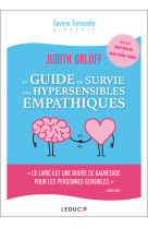 Le guide de survie des hypersensibles empathiques