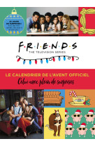 Friends - le calendrier de l avent officiel