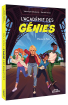 L académie des génies  - mission à paris