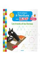 Je me prépare à l'écriture avec loup - les tracés et les formes