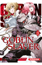 Goblin slayer - tome 15