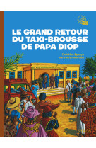 Le grand retour du taxi brousse de papa diop