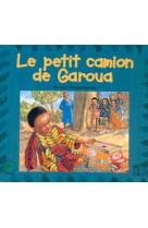 Le petit camion de garoua