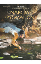 Narcisse & pygmalion