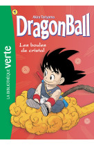 Dragon ball 01 ned 2018 - les boules de cristal