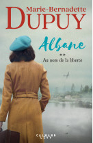 Albane, t2 - au nom de la liberté