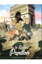 Le réseau papillon - tome 2 paris étudiant, paris résistant