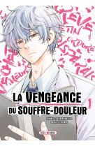 La vengeance du souffre-douleur t01