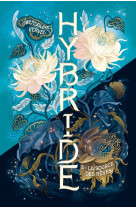 Hybride - tome 3 la source des rêves