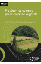 Protéger les cultures par la diversité végétale