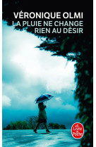 La pluie ne change rien au désir