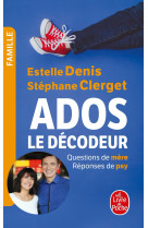 Ados : le décodeur