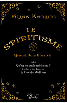 Le spiritisme - grand livre illustré