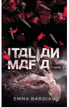 Italian mafia - russian mafia - tome 2