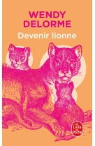 Devenir lionne