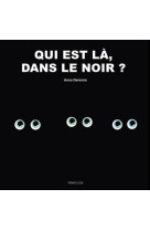 Qui est là dans le noir ?