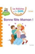 Les histoires de p'tit sami maternelle (3-5 ans) : bonne fête maman !