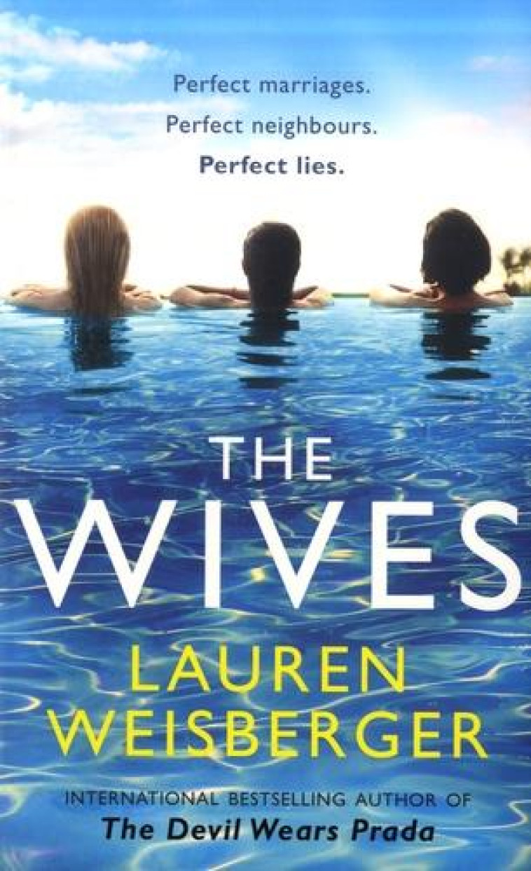 THE WIVES* - WEISBERGER, LAUREN - NC