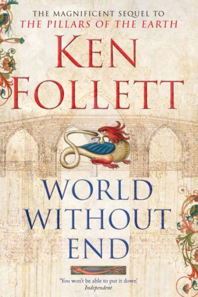 WORLD WITHOUT END -  FOLLETT, KEN - PANTHEON BOOKS