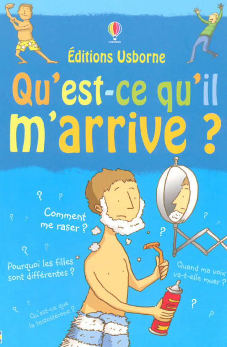 QU-EST-CE QU-IL M-ARRIVE GARCON - Alex Frith - USBORNE