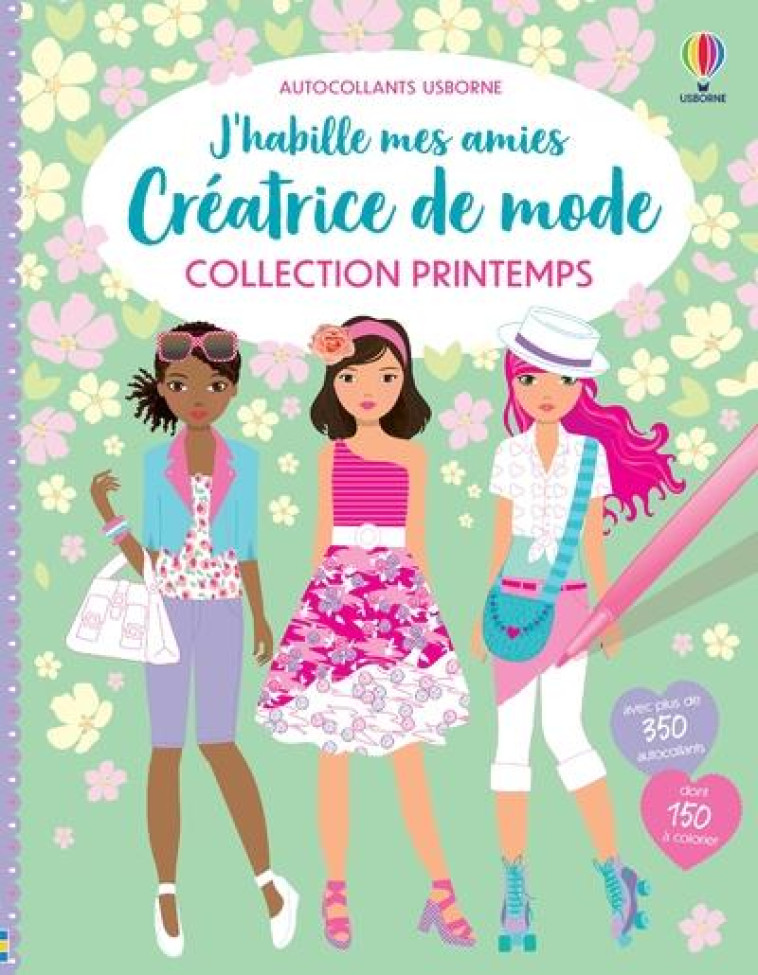 CREATRICE DE MODE COLLECTION PRINTEMPS - J'HABILLE MES AMIES - WATT/BAGGOTT/MILLER - NC