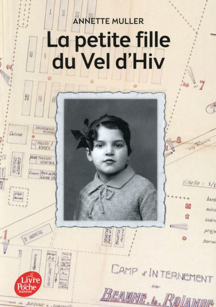 LA PETITE FILLE DU VEL D'HIV - MULLER ANNETTE - Le Livre de poche jeunesse