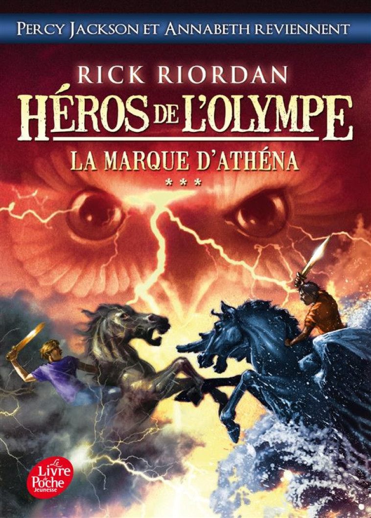 HEROS DE L'OLYMPE - TOME 3 - LA MARQUE D'ATHENA - RIORDAN RICK - Le Livre de poche jeunesse