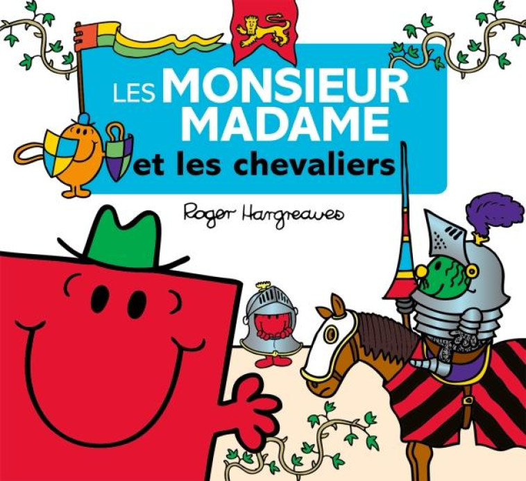 LES MONSIEUR MADAME - LES MONSIEUR MADAME ET LES CHEVALIERS - XXX - Hachette Jeunesse