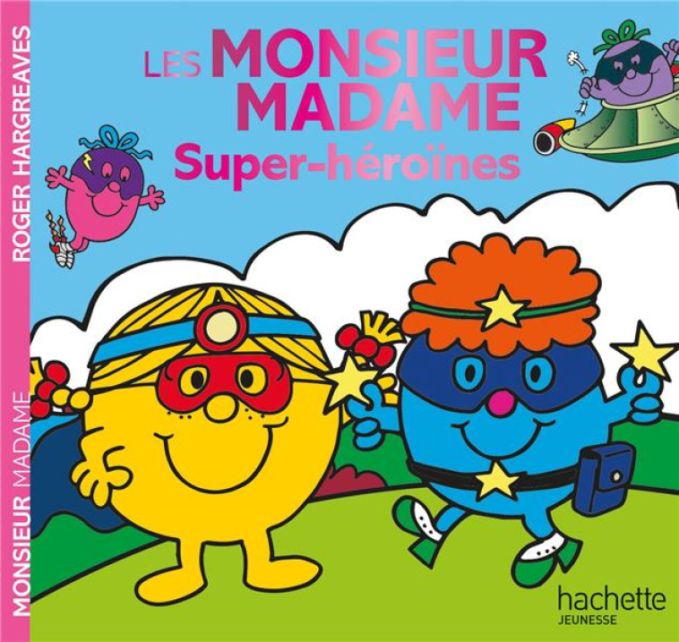 MONSIEUR MADAME -  SUPER-HEROINES - HARGREAVES ADAM - HACHETTE