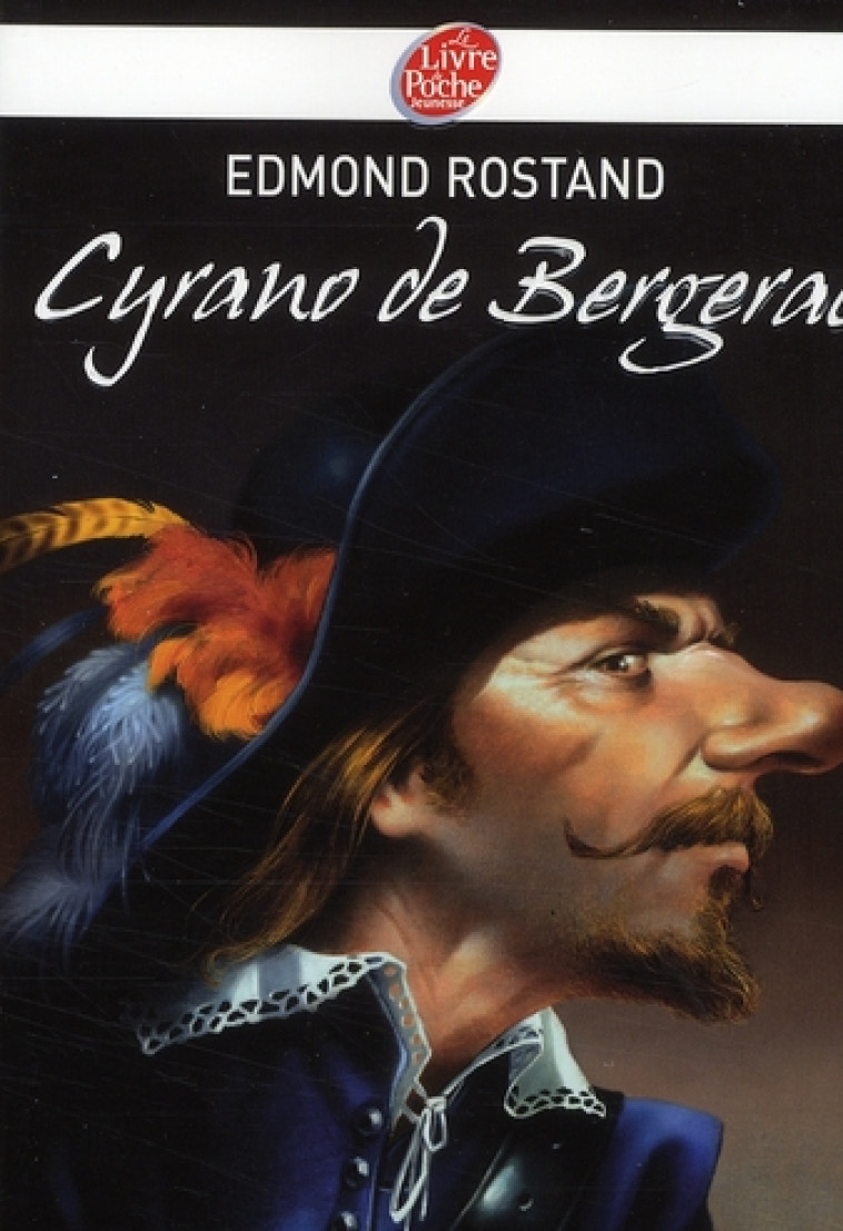 CYRANO DE BERGERAC - TEXTE INTEGRAL - ROSTAND/ROUIL/PIERRE - HACHETTE