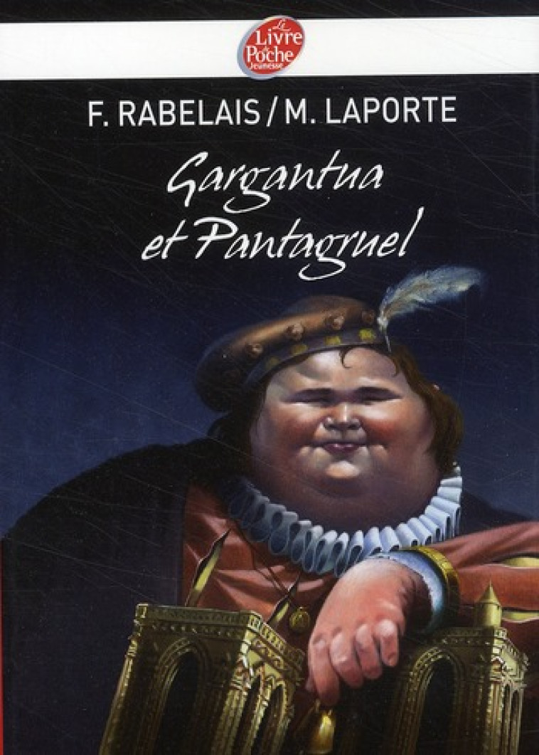 GARGANTUA ET PANTAGRUEL - RABELAIS/LAPORTE - HACHETTE