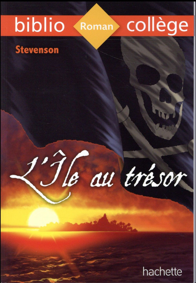 BIBLIOCOLLEGE - L'ILE AU TRESOR, STEVENSON - STEVENSON/LANDAT - Hachette Education