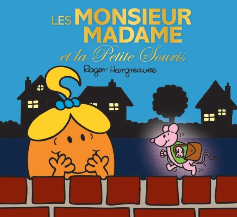 MONSIEUR MADAME - LES MONSIEUR MADAME ET LA PETITE SOURIS - XXX - Hachette Jeunesse