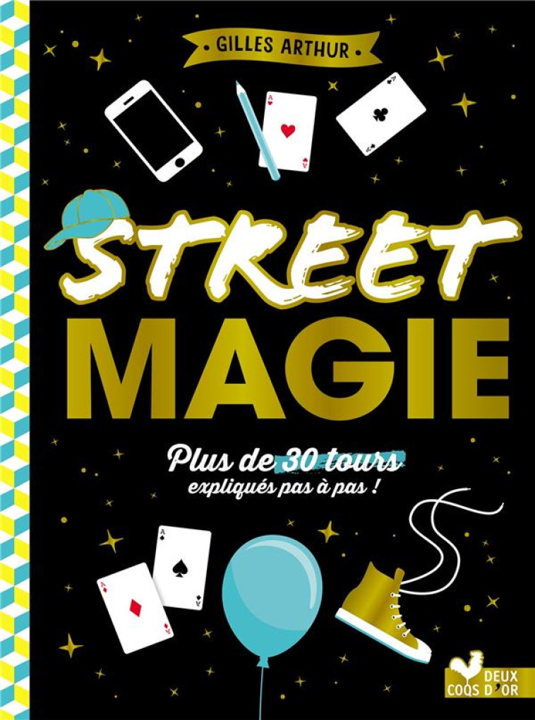 STREET MAGIE - ARTHUR GILLES - HACHETTE