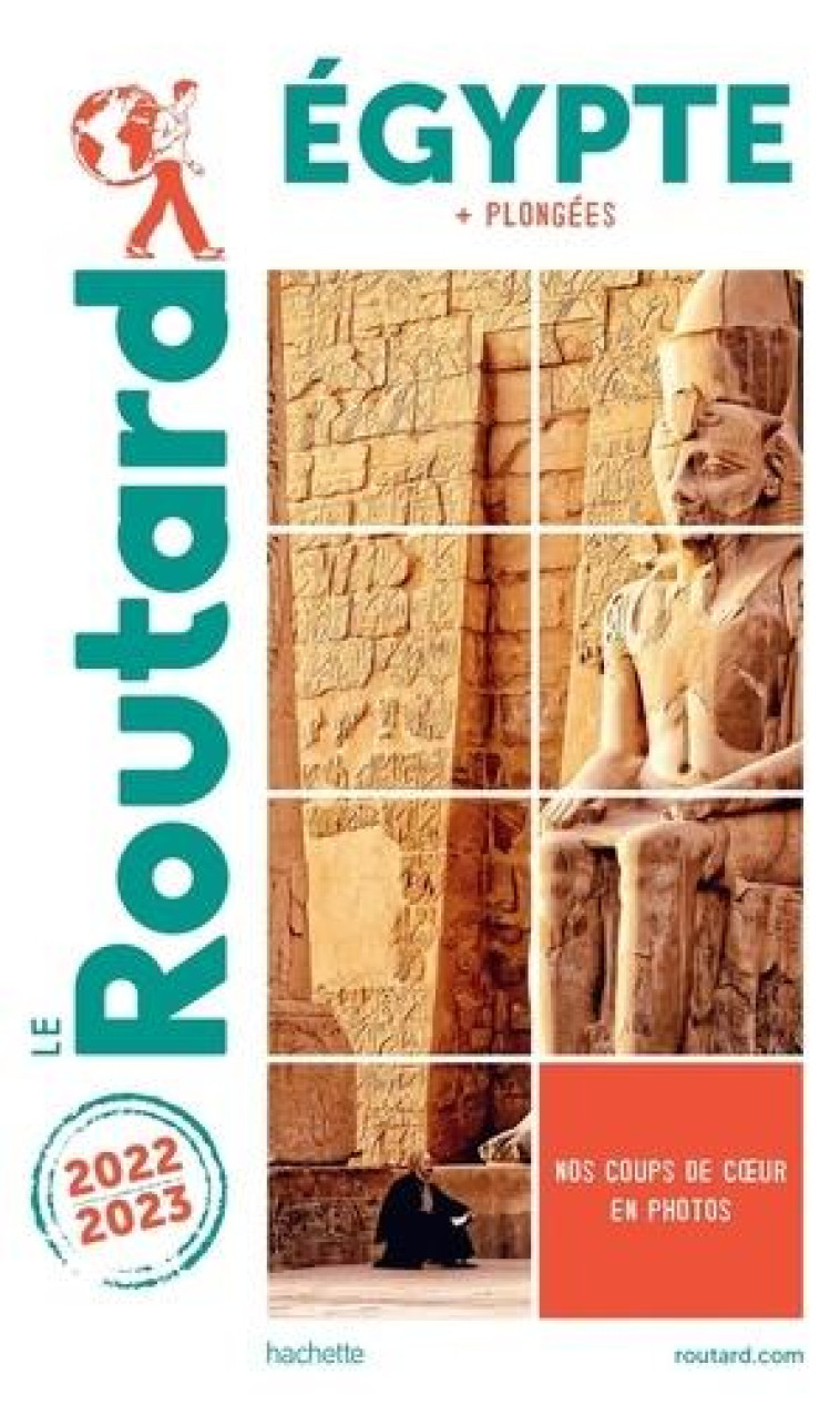 GUIDE DU ROUTARD EGYPTE 2022/2023 - XXX - HACHETTE