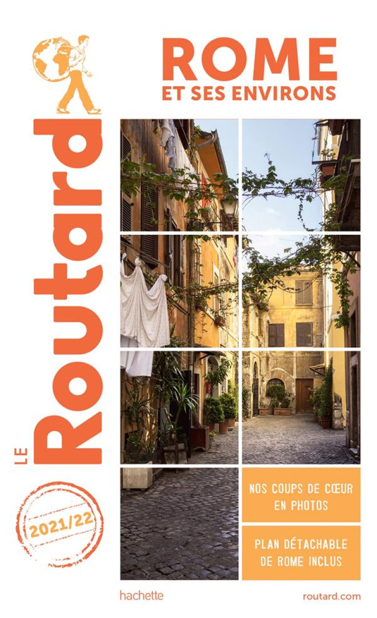 GUIDE DU ROUTARD ROME ET SES ENVIRONS 2021/22 - XXX - HACHETTE