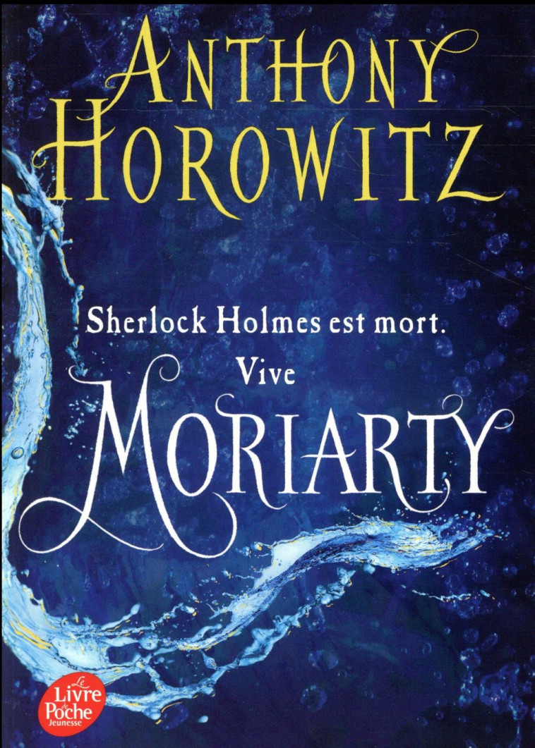 MORIARTY - HOROWITZ ANTHONY - Le Livre de poche jeunesse